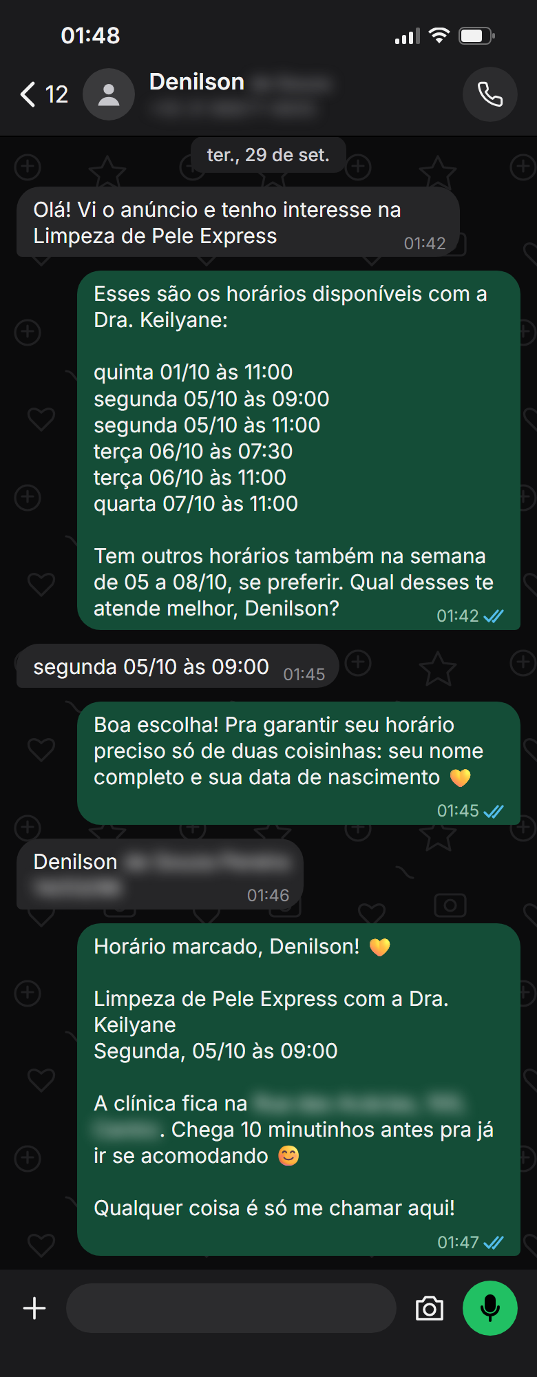 Conversa de WhatsApp: às 1h42 um paciente pede a Limpeza de Pele Express, a atendente oferece horários e às 1h47 confirma o agendamento.